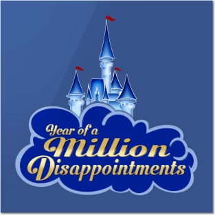 Year of a Million Disappointments Posters and Art
